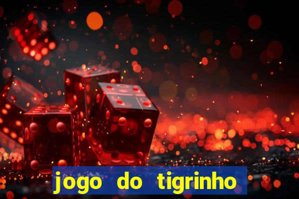 jogo do tigrinho apk dinheiro infinito